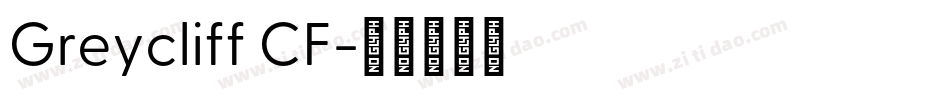 Greycliff CF字体转换